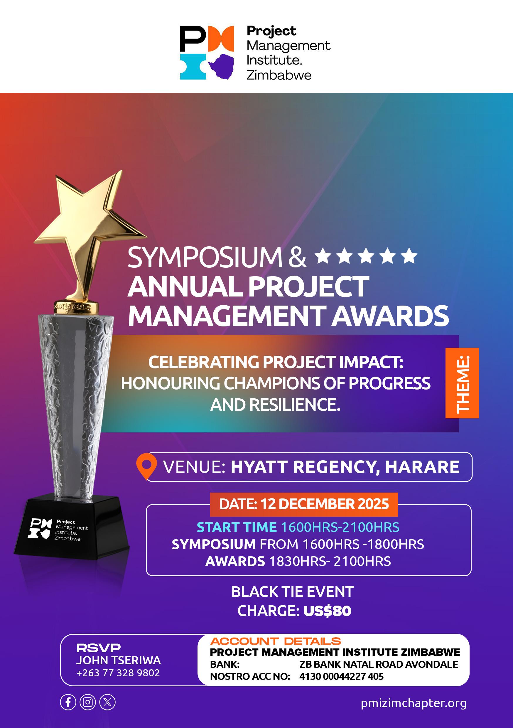 Project Symposium PMI Zimbabwe Chapter Symposium & Project Management Awards 2025 | PMI ...